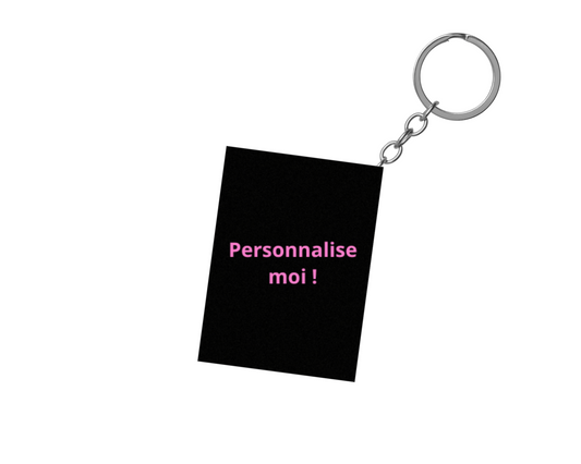 Porte clé personnalise moi !